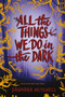 All the Things We Do in the Dark - 9780062852601 by Saundra Mitchell
