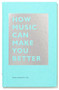 How Music Can Make You Better by Indre Viskontas, 9781452171920