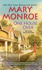 One House Over by Mary Monroe, 9781496724526