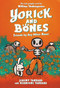 Yorick and Bones: Friends by Any Other Name by Jeremy Tankard, Hermione Tankard, Jeremy Tankard, 9780062854339