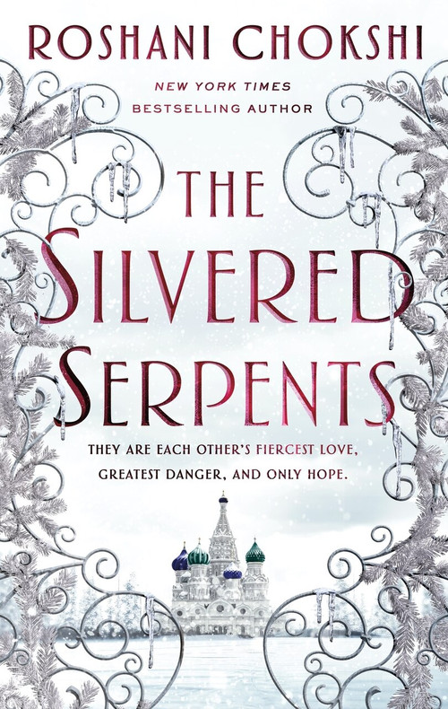 The Silvered Serpents - 9781250144584 by Roshani Chokshi, 9781250144584