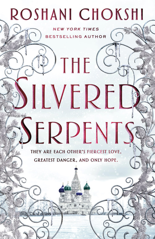 The Silvered Serpents - 9781250144584 by Roshani Chokshi, 9781250144584