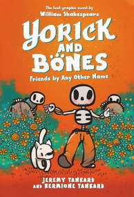 Yorick and Bones: Friends by Any Other Name - 9780062854346 by Jeremy Tankard, Hermione Tankard, Jeremy Tankard, 9780062854346