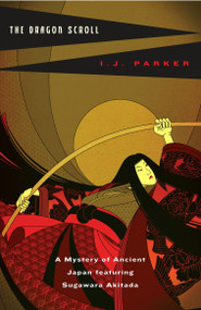 The Dragon Scroll by I. J. Parker, 9780143035329