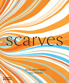 Scarves - 9780500296172 by Nicky Albrechtsen, Fola Solanke, 9780500296172