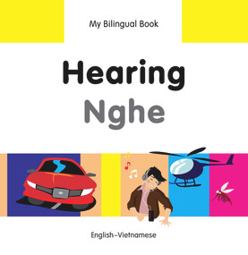 My Bilingual Book-Hearing (English-Vietnamese) by Milet Publishing, 9781840597875