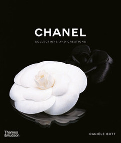 Chanel: Collections and Creations by Danièle Bott, 9780500513606