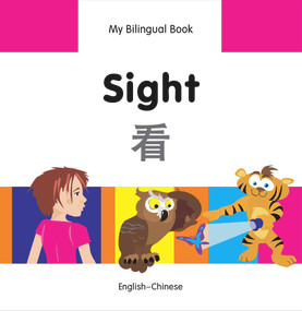 My Bilingual Book-Sight (English-Chinese) by Milet Publishing, 9781840597905