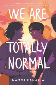 We Are Totally Normal - 9780062865823 by Naomi Kanakia, 9780062865823