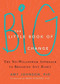 The Little Book of Big Change (The No-Willpower Approach to Breaking Any Habit) by Amy Johnson, Mark Howard, 9781626252301