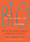 The Little Book of Big Change (The No-Willpower Approach to Breaking Any Habit) by Amy Johnson, Mark Howard, 9781626252301