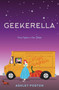 Geekerella (A Fangirl Fairy Tale) by Ashley Poston, 9781594749476