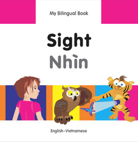 My Bilingual Book-Sight (English-Vietnamese) by Milet Publishing, 9781840598032