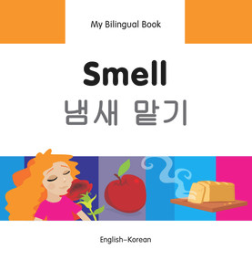 My Bilingual Book-Smell (English-Korean) by Milet Publishing, 9781840598117