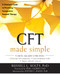 CFT Made Simple (A Clinician's Guide to Practicing Compassion-Focused Therapy) by Russell L Kolts, Paul Gilbert, Steven C. Hayes, 9781626253094