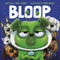 Bloop by Tara Lazar, Mike Boldt, 9780062871602