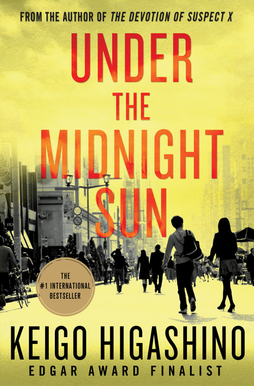 Under the Midnight Sun (A Novel) by Keigo Higashino, 9781250105790