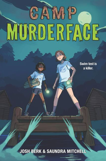Camp Murderface - 9780062871640 by Saundra Mitchell, Josh Berk, 9780062871640