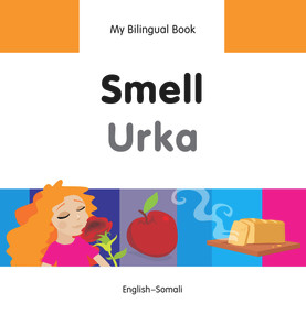 My Bilingual Book-Smell (English-Somali) by Milet Publishing, 9781840598155