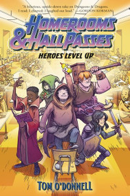 Homerooms and Hall Passes: Heroes Level Up - 9780062872180 by Tom O'Donnell, 9780062872180
