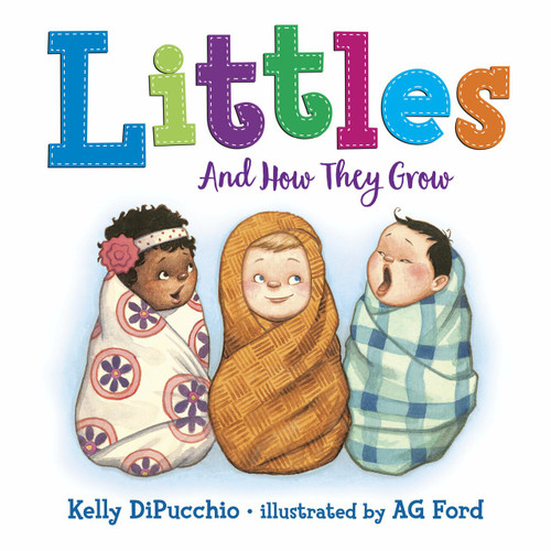 Littles: And How They Grow - 9781984829856 by Kelly DiPucchio, AG Ford, 9781984829856