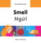 My Bilingual Book-Smell (English-Vietnamese) by Milet Publishing, 9781840598193