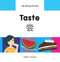 My Bilingual Book-Taste (English-Chinese) by Milet Publishing, 9781840598223