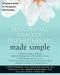 Functional Analytic Psychotherapy Made Simple (A Practical Guide to Therapeutic Relationships) by Gareth Holman, Jonathan W. Kanter, Mavis Tsai, Robert Kohlenberg, Steven C. Hayes, 9781626253513