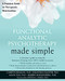 Functional Analytic Psychotherapy Made Simple (A Practical Guide to Therapeutic Relationships) by Gareth Holman, Jonathan W. Kanter, Mavis Tsai, Robert Kohlenberg, Steven C. Hayes, 9781626253513