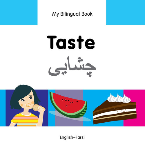 My Bilingual Book-Taste (English-Farsi) by Milet Publishing, 9781840598230