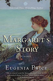 Margaret's Story - 9781618580108 by Eugenia Price, 9781618580108