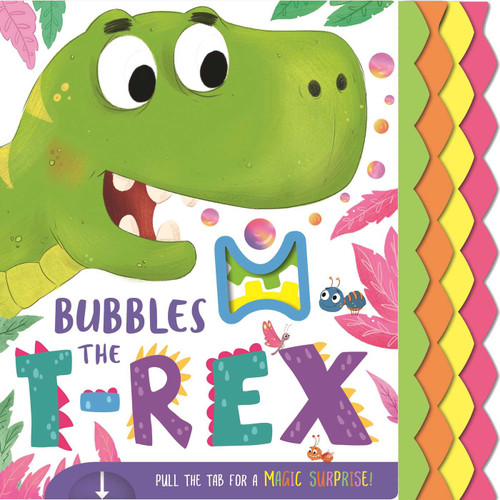 Bubbles the T-Rex (Pull the Tab Book) by IglooBooks, Karl West, 9781800228054