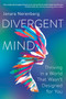 Divergent Mind (Thriving in a World That Wasn't Designed for You) - 9780062876805 by Jenara Nerenberg, 9780062876805