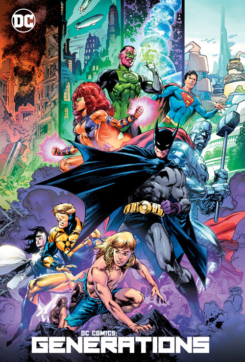 DC Comics: Generations by Various, Various, 9781779510099