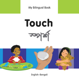 My Bilingual Book-Touch (English-Bengali) by Milet Publishing, 9781840598377