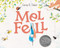 Mel Fell (A Caldecott Honor Award Winner) by Corey R. Tabor, Corey R. Tabor, 9780062878014