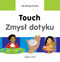 My Bilingual Book-Touch (English-Polish) by Milet Publishing, 9781840598445