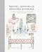 Rachel Ashwell's Painted Stories (Vintage, decorating, thoughts, and whimsy) by Rachel Ashwell, 9781800650060