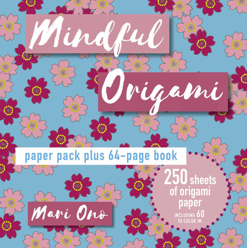 Mindful Origami (Paper block plus 64-page book) by Mari Ono, 9781800650084