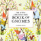 The Little Springtime Book of Gnomes by Kirsten Sevig, 9781682684801