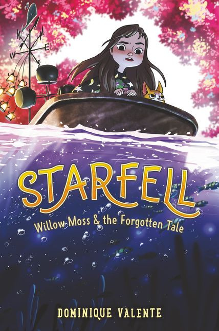 Starfell #2: Willow Moss & the Forgotten Tale by Dominique Valente, 9780062879448