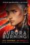 Aurora Burning - 9781524720957 by Amie Kaufman, Jay Kristoff, 9781524720957