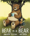 Bear Is a Bear by Jonathan Stutzman, Dan Santat, 9780062880512