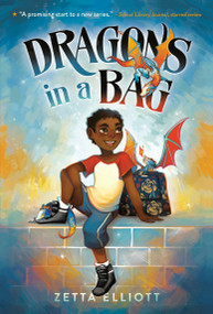 Dragons in a Bag by Zetta Elliott, Geneva B, 9781524770488