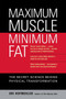 Maximum Muscle, Minimum Fat (The Secret Science Behind Physical Transformation) by Ori Hofmekler, Marty Gallagher, 9781556436895