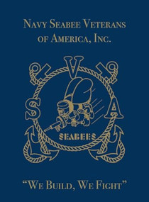 Navy Seabee Veterans of America, Inc. (We Build, We Fight) by Turner Publishing, 9781681621364