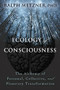 Ecology of Consciousness (The Alchemy of Personal, Collective, and Planetary Transformation) by Ralph Metzner, 9781626256194
