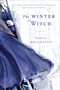 The Winter Witch (A Novel) by Paula Brackston, 9781250042705