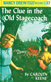 Nancy Drew 37: the Clue in the Old Stagecoach by Carolyn Keene, 9780448095370