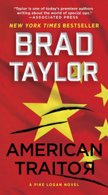 American Traitor (A Novel) by Brad Taylor, 9780062886071